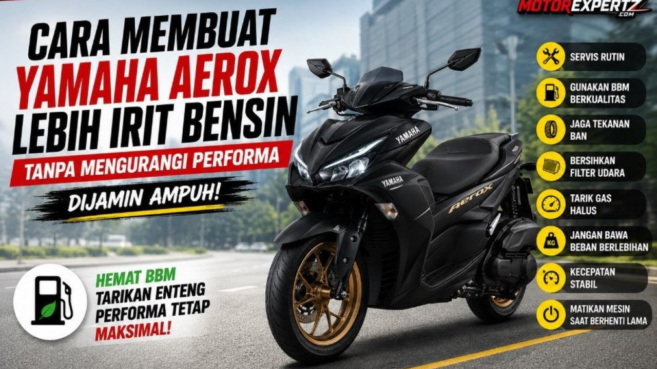 Cara Membuat Yamaha Aerox Lebih Irit Bensin Tanpa Mengurangi Performa, Dijamin Ampuh