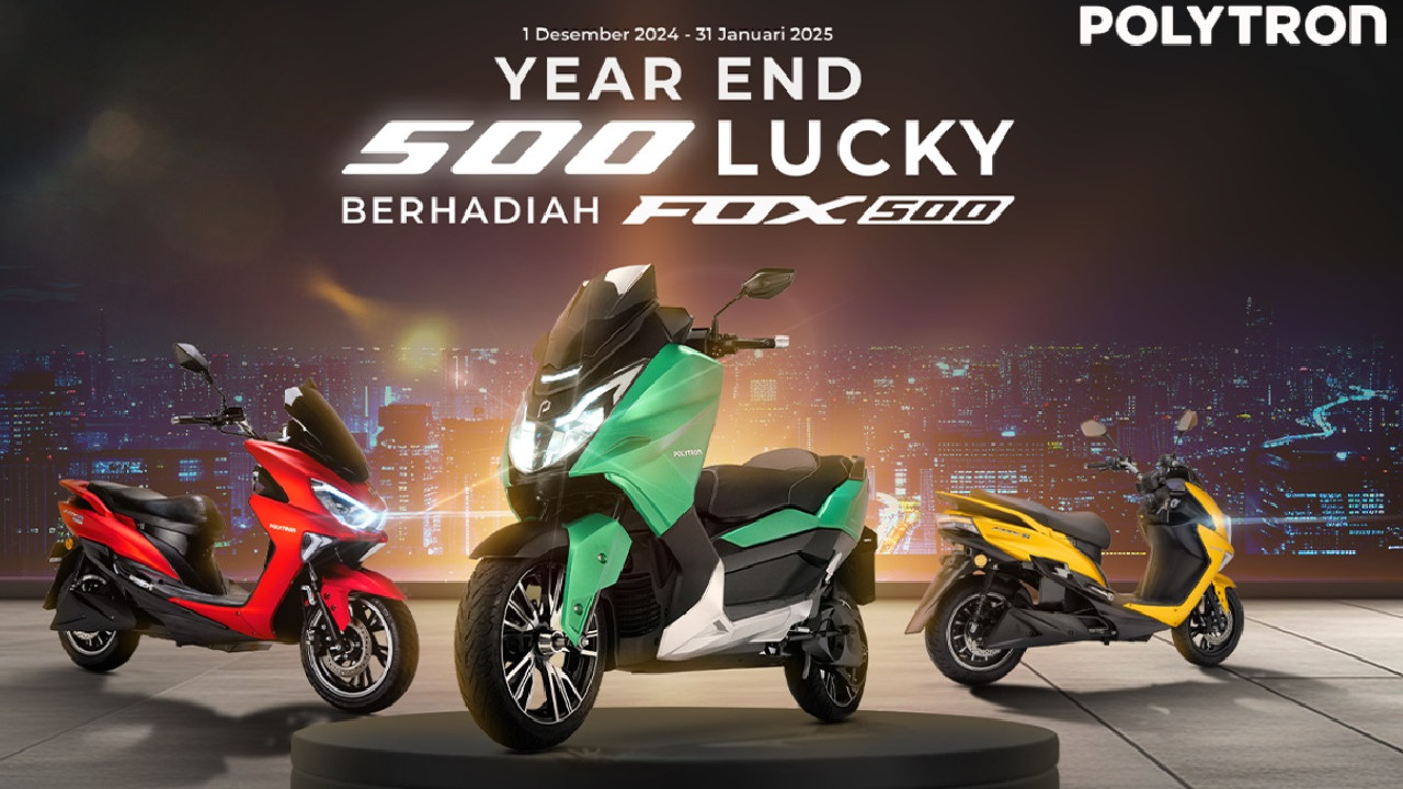 Mau Motor Listrik Polytron Gratis di Akhir Tahun? Yuk, Ikutan Program Year End 500 Lucky