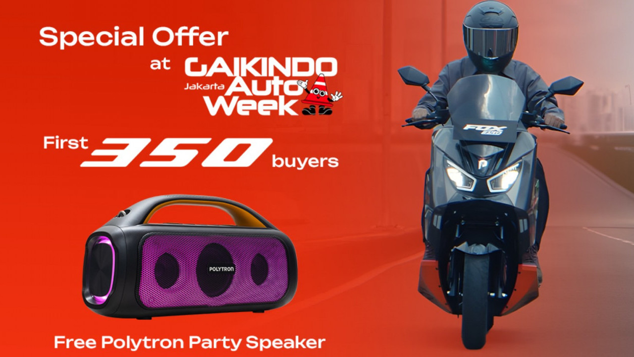 Tinggal Beberapa Hari Lagi, Polytron Beri Diskon Rp 7 Juta untuk Pembeli FOX-350 di GJAW 2025
